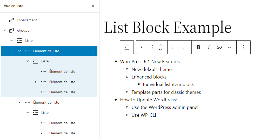 Un exemple de bloc de liste avec la vue étendue de l'éditeur de blocs, montrant les blocs d'éléments de liste individuels.