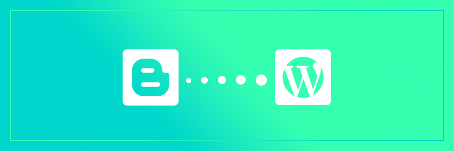 Comment transférer rapidement votre site Blogger vers WordPress