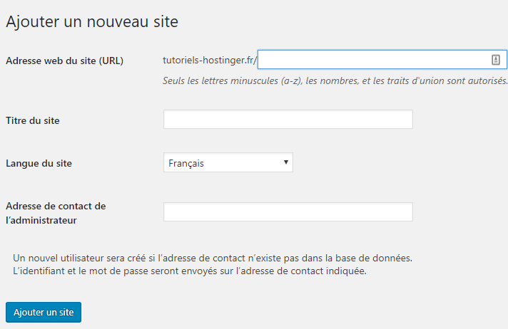 ajouter un nouveau site dans le tableau de bord WordPress de l'admin du réseau.
