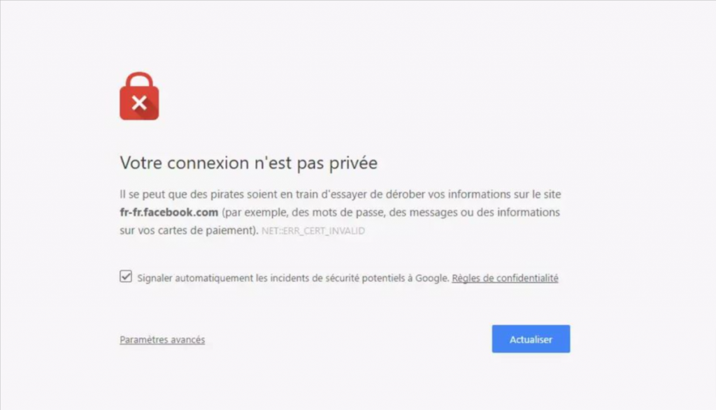 Votre connexion n'est pas privée Chrome