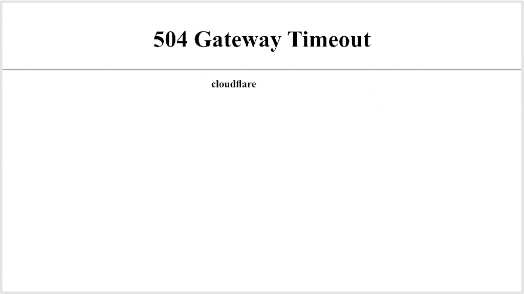 Erreur 504 gateway timeout mentionnant CloudFlare