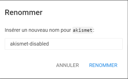 Renommer le dossier du plugin Akismet