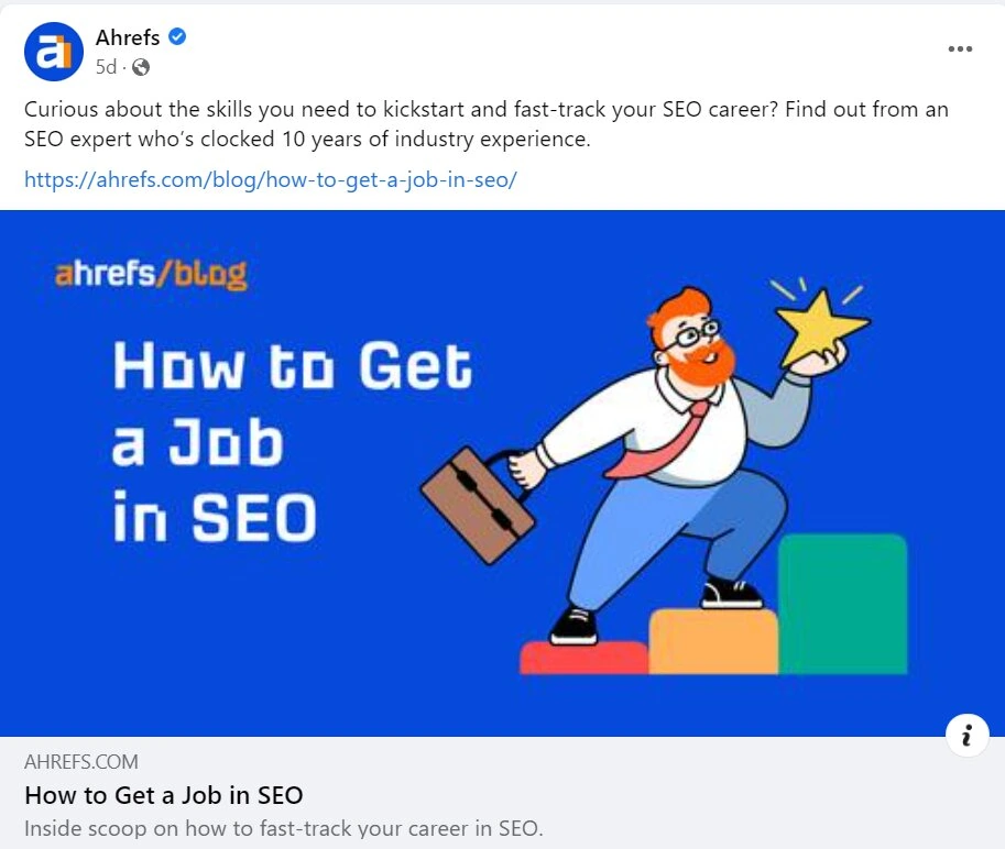 Le post Facebook d'Ahref affiche un lien vers l'article "Comment obtenir un emploi dans le SEO"
