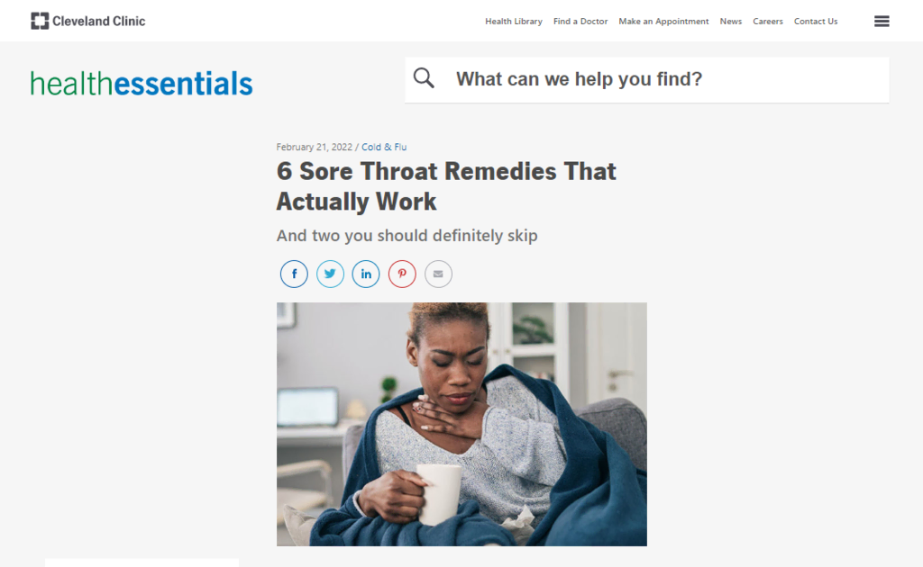 L'article " Les six remèdes contre les maux de gorge qui fonctionnent vraiment " sur le site de la Cleveland Clinic.